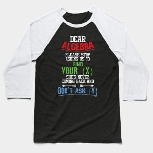 Algebra Funny Math Jokes Humor Students Hipster Shirt Baseball T-Shirt